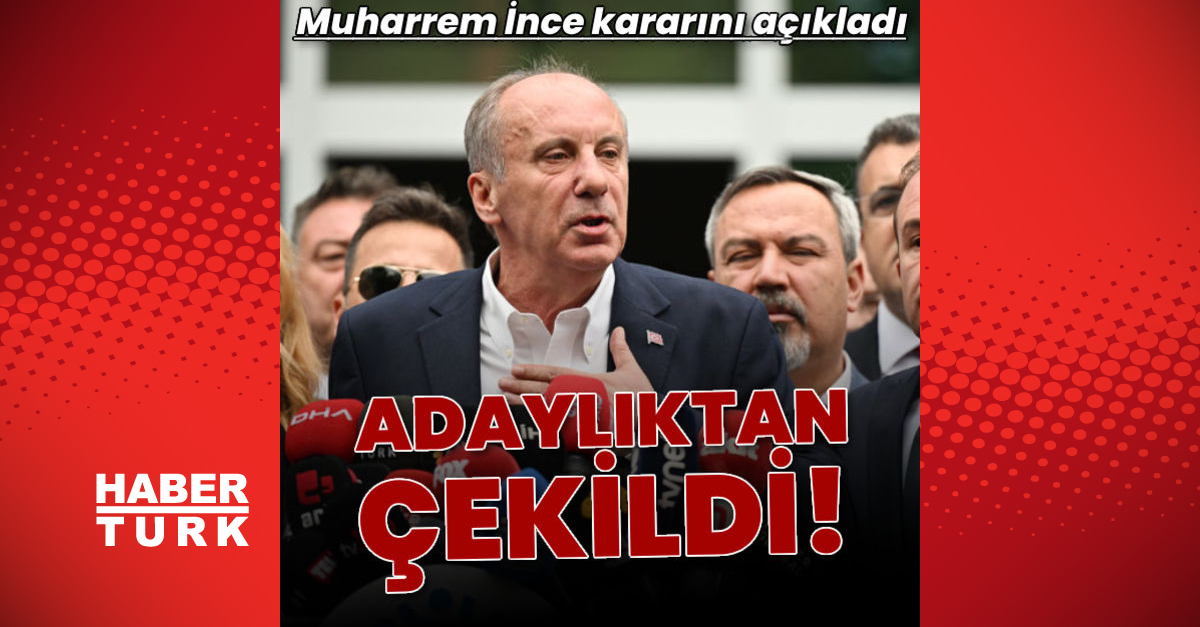 Muharrem İnce, Cumhurbaşkanlığı adaylığından çekildiğini açıkladı:  Itibar suikastı yapılıyor, gerçek değil!