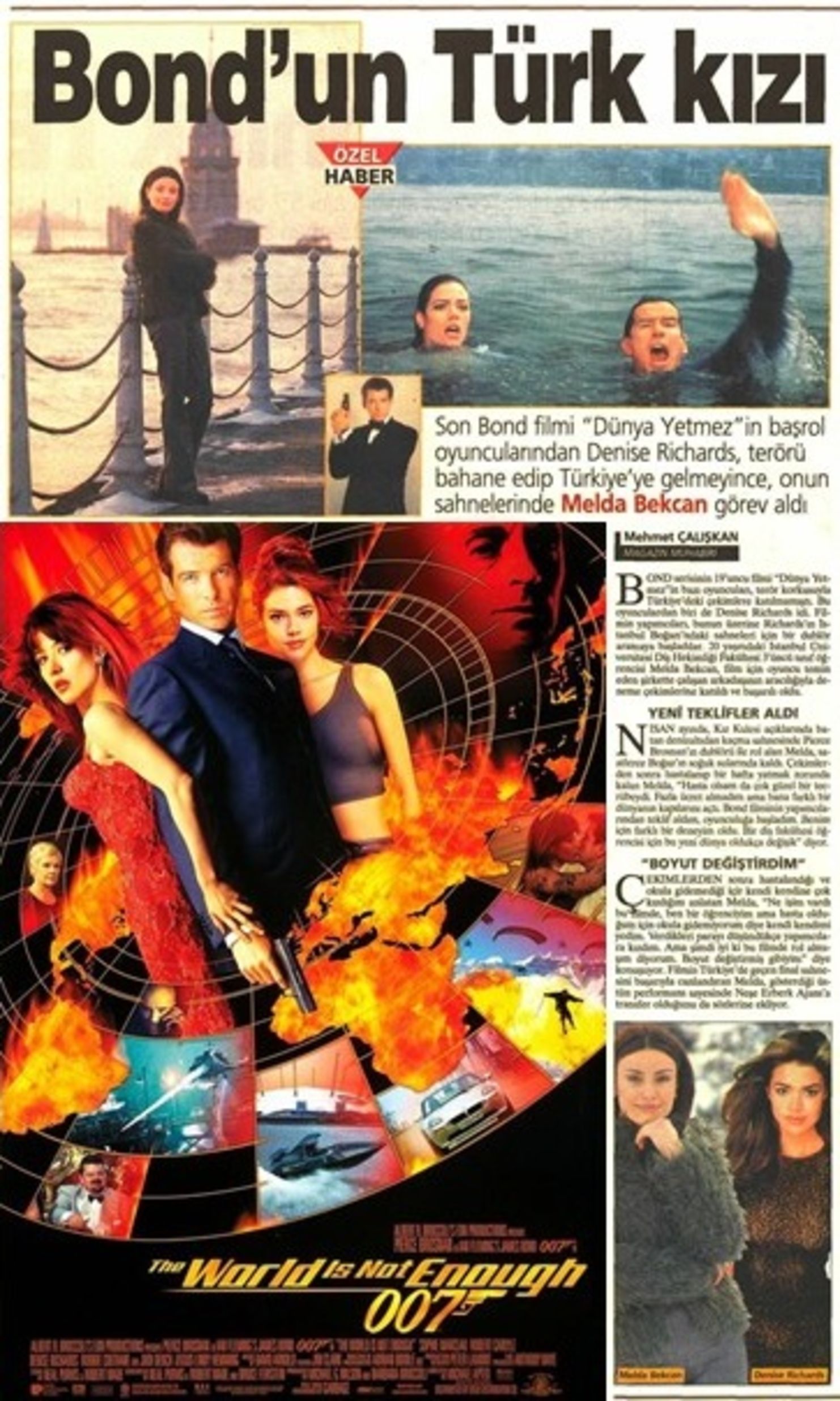 Filmde rol alan Türk oyunculardan Melda Bekcan, 1999'da yaptığım röportajda çekimlerle ilgili bilgiler vermişti.  