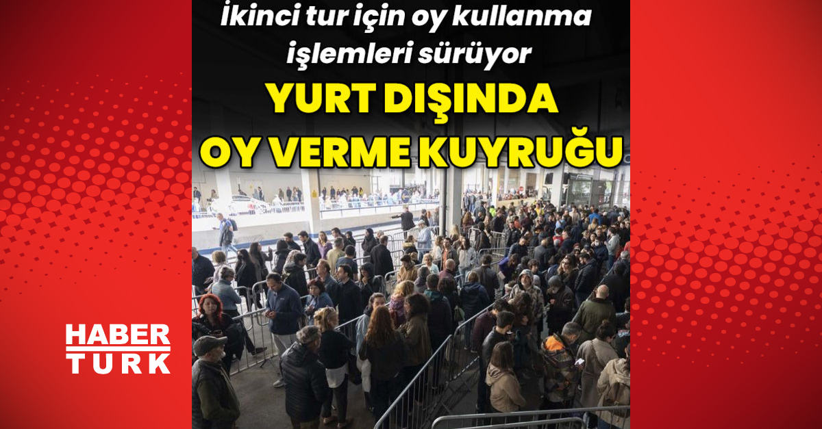 Yurt dışında oy kullanma işlemlerinde yoğun ilgi gösteriliyor!