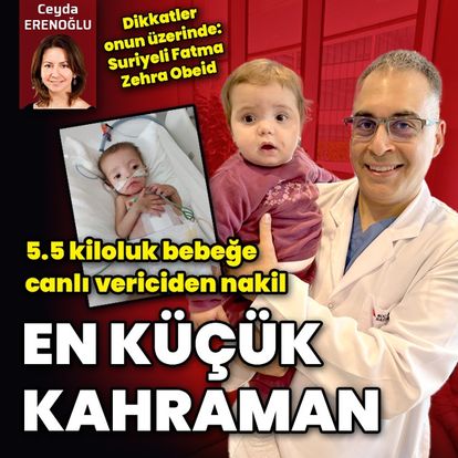 Dünyanın dikkati onun üzerinde! 5.5 kiloluk bebeğe canlı vericiden nakil