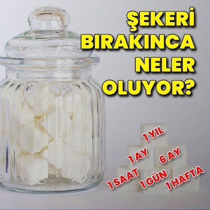 Şekeri bırakınca neler oluyor?