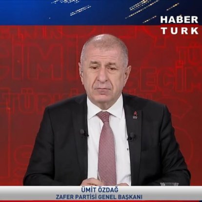 Zafer Partisi Genel Başkanı Ümit Özdağ'dan Habertürk'e açıklamalar
