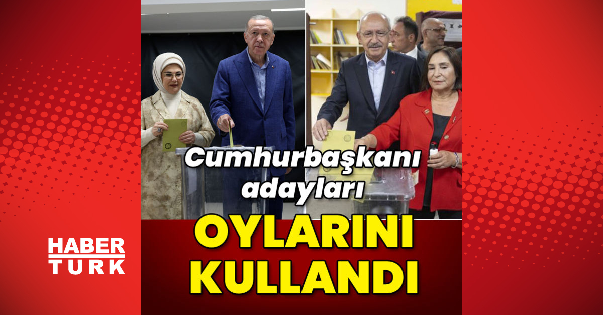 Cumhurbaşkanı adayları oylarını kullandı