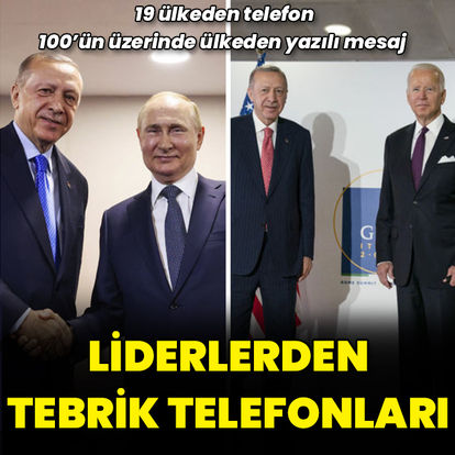 Dünyadan Cumhurbaşkanı Erdoğan'a tebrik: Biden ve Putin telefonla aradı