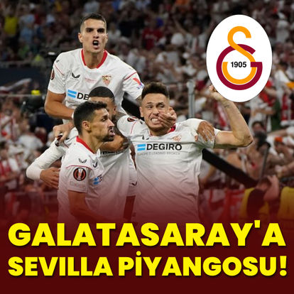 Galatasaray'a Sevilla piyangosu!