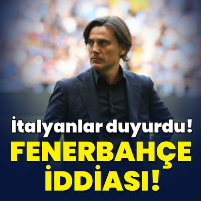 Flaş iddia: Montella ve Fenerbahçe...