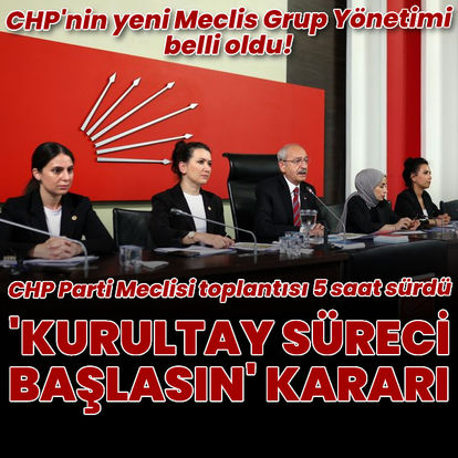 CHP PM'de 'Kurultay takvimi başlasın' kararı