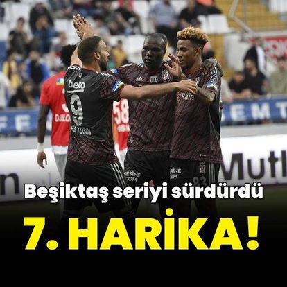 Beşiktaş'tan harika seri!