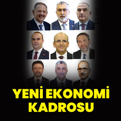 Yeni Kabine'deki ekonomi kadrosu