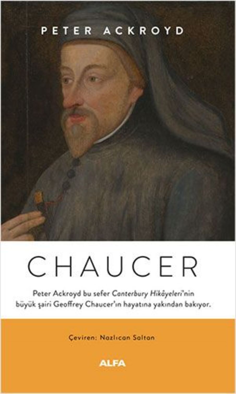 Chaucer (Peter Ackroyd / Çev: Nazlıcan Saltan / Alfa)