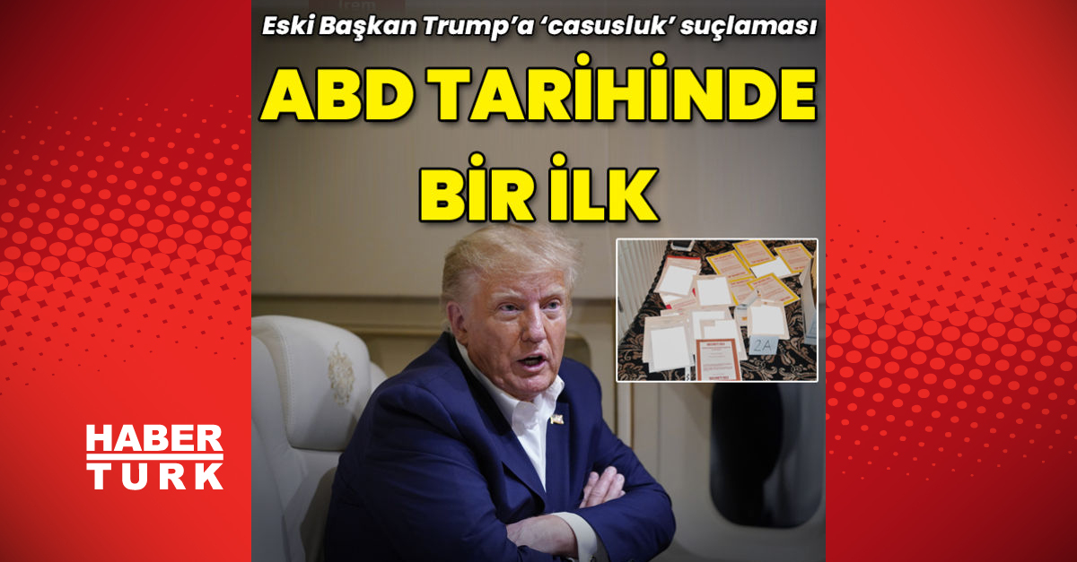 ABD Tarihinde Bir Ilk: Eski Başkan Donald Trump Federal Mahkemeye ...