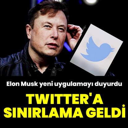 Elon Musk yeni uygulamayı duyurdu: Twitter'a sınırlama geldi - Son dakika haberler