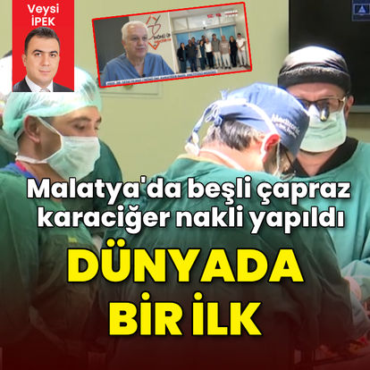 Dünyada bir ilk! Beşli çapraz karaciğer nakli yapıldı