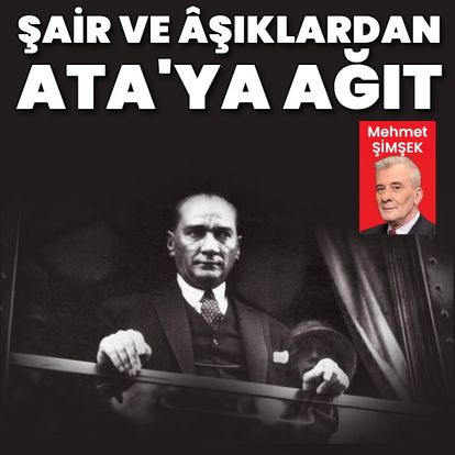 10 Kasım için kaleme alınmış şair ve âşıkların Gazi Mustafa Kemal Atatürk'e ağıtları