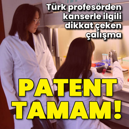 Türk profesörden kanser hücrelerinin yayılmasını önleyecek çalışma; patentini aldı! - Güncel haberler