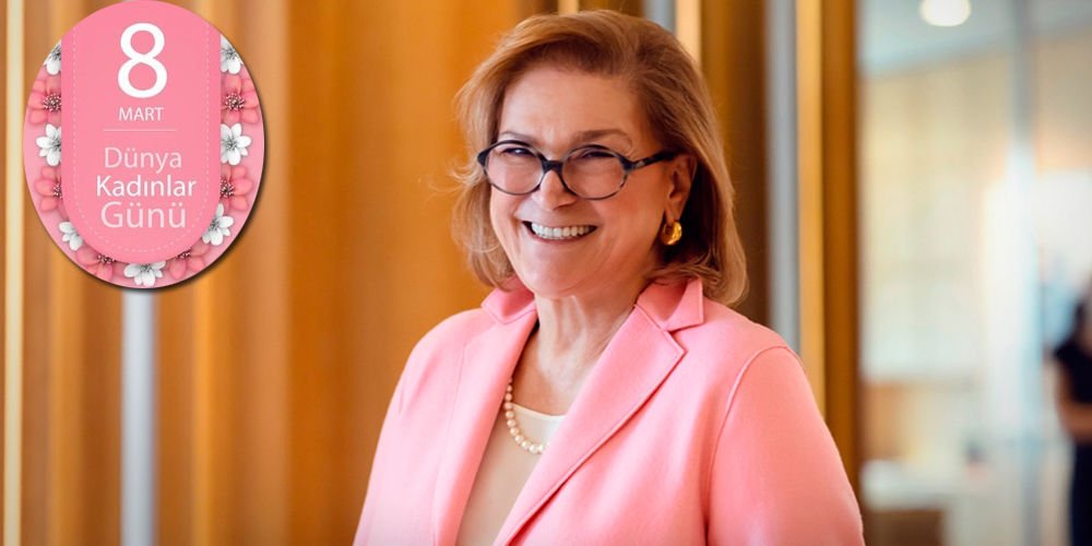 Sabancı'dan '8 Mart Dünya Kadınlar Günü' mesajı...