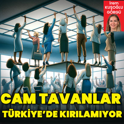 Türkiye'de cam tavanlar kırılamıyor! İşte dünyada kadınların işgücündeki yeri