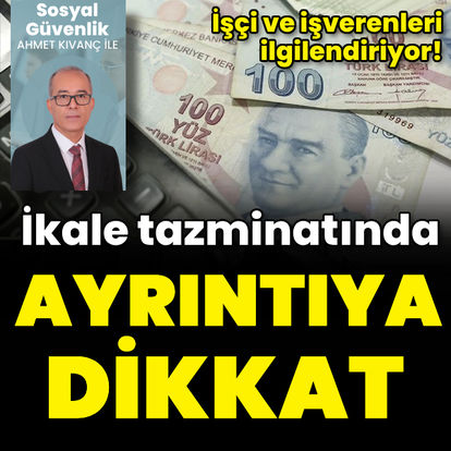 İkale tazminatında ayrıntıya dikkat!