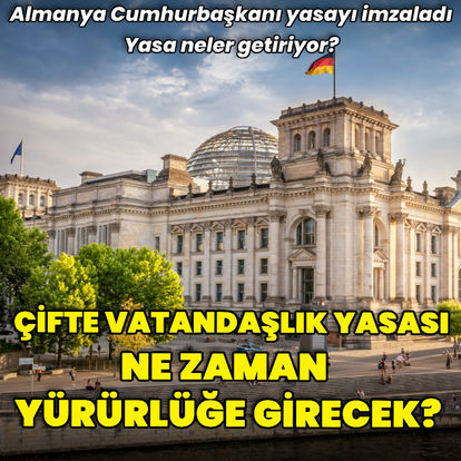 Almanya'da çifte vatandaşlığı kolaylaştıran yasa ne zaman yürürlüğe girecek?