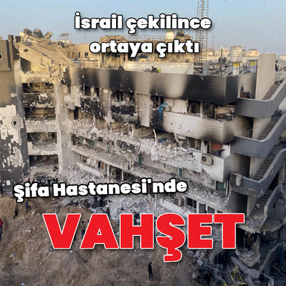 İsrail çekilince Şifa Hastanesi'ndeki vahşet ortaya çıktı