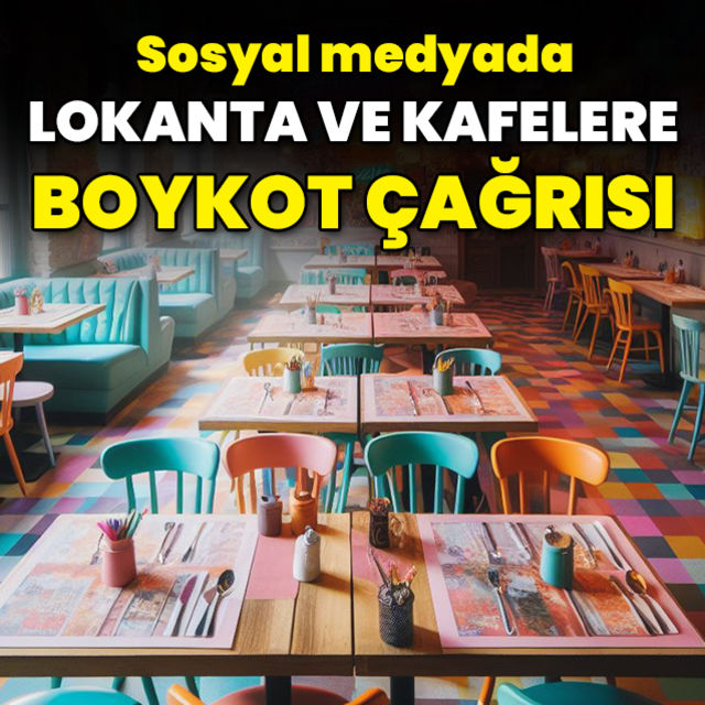 Sosyal medyada lokanta ve kafelere boykot çağrısı