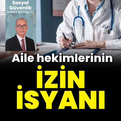 Aile hekimlerinin izin isyanı