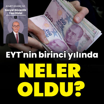 EYT’nin birinci yılında neler oldu?