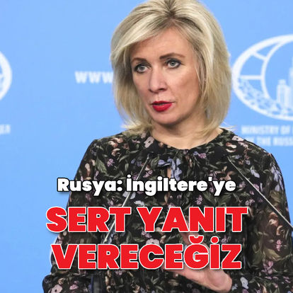 Rusya: İngiltere'nin Rus diplomatik temsilciliğiyle ilgili kararına sert yanıt vereceğiz