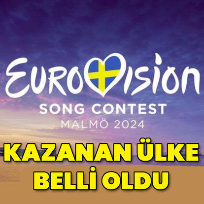 Son dakika haberi Eurovision'u kazanan ülke belli oldu