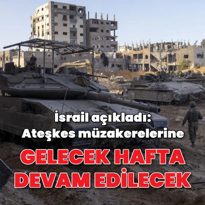 İsrail duyurdu: Hamas'la esir takası müzakerelerine gelecek hafta devam edilecek