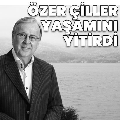 Son dakika: Tansu Çiller'in eşi Özer Çiller yaşamını yitirdi