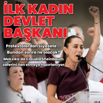 Ülke tarihinde ilk kez: Meksika'nın ilk kadın devlet başkanı seçildi