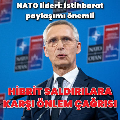 NATO Genel Sekreteri Stoltenberg'den hibrit saldırılara karşı önlem çağrısı