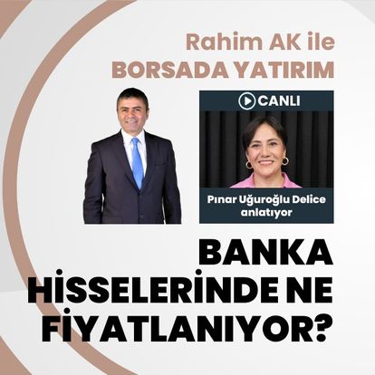 Bankalar yine gözde olur mu?