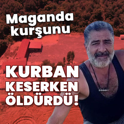 Maganda kurşunu kurban keserken öldürdü! - Son dakika