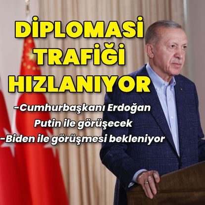 Cumhurbaşkanı Erdoğan'ın diplomasi trafiği hızlanıyor