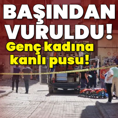 Genç kadına sokakta kanlı pusu! - Son dakika haberi