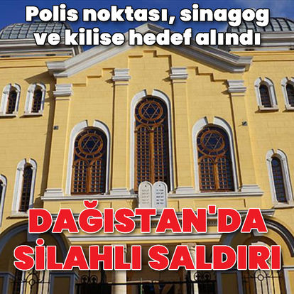 Dağıstan'da silahlı saldırı: Polis noktası, kilise ve sinagog hedef alındı! - En son haberler