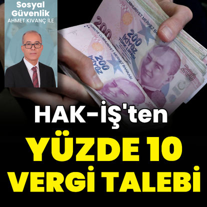 Ücrete yüzde 10 vergi talebi