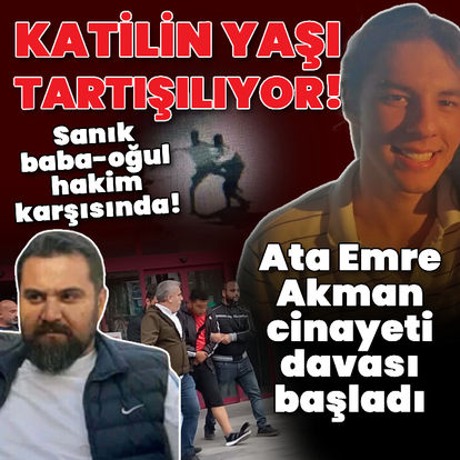 Ata Emre Akman cinayeti davası başladı! - Son dakika flaş gelişme!