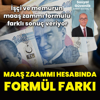 İşçi ve memurun maaş zammı formülü farklı