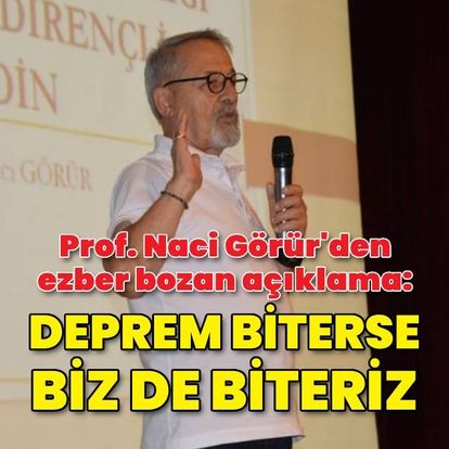 Prof. Dr. Naci Görür'den açıklama: 