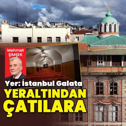 Galata'da yeraltından çatı mabetlerine uzanan bir gezinti ve öyküleri