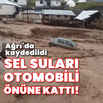 Sel suları otomobili önüne kattı! - Son dakika flaş gelişme