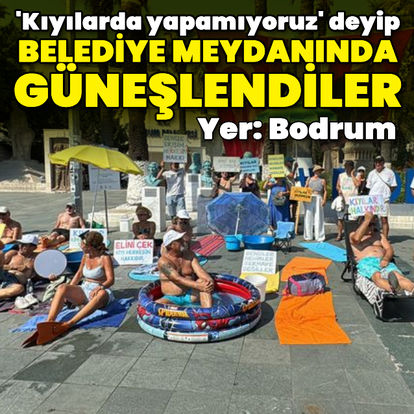 'Kıyılarda yapamıyoruz' deyip belediye meydanında güneşlendiler