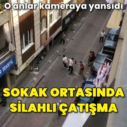 İstanbul'un Zeytinburnu ilçesinde bir kişinin hayatını kaybettiği silahlı çatışma kamerada - En Son Haberler