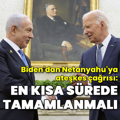 Biden'dan Netanyahu'ya ateşkes çağrısı: 