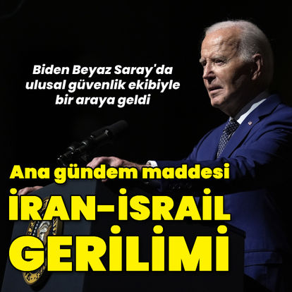 ABD Başkanı Biden ulusal güvenlik ekibiyle bir araya geldi: İsrail-İran gerilimi görüşüldü