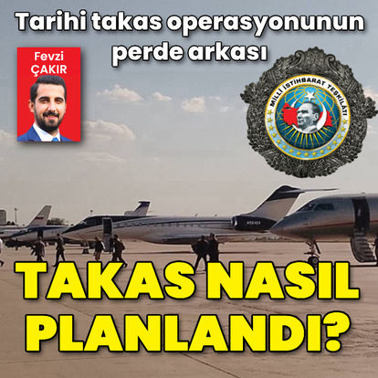 Tarihi takas operasyonunun perde arkası: Takas nasıl planlandı?