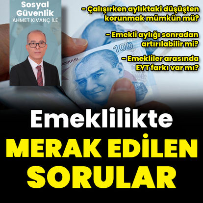 Emekli aylığı sonradan artabilir mi?